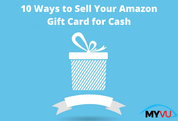 10 Ways to Sell Your Amazon Gift Card for Cash