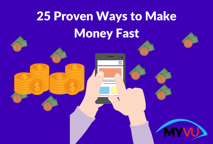 25 Proven Ways to Make Money Fast